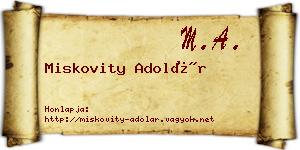 Miskovity Adolár névjegykártya